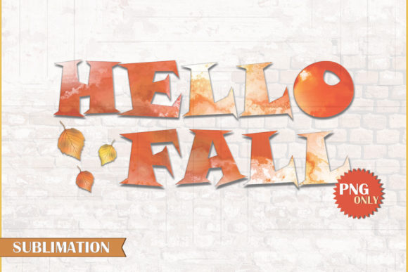 Download Hello Fall Sublimation Digital Design - Design Collection