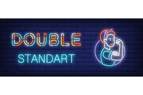 Download Double Standard Neon Sign. Woman Showing - Standard Collection